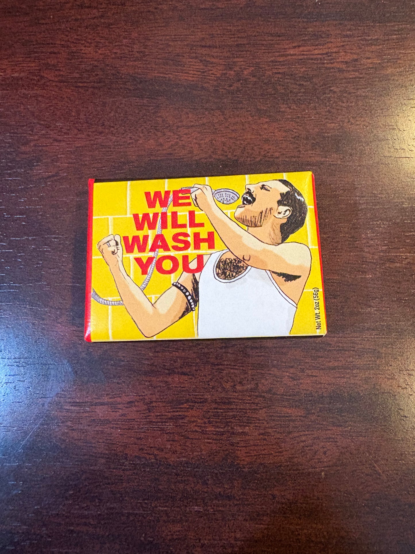 We Will Wash You Soap